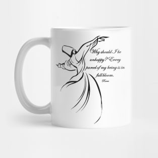 Every Parcel Of My Being Is In Full Bloom Rumi Quote Mug